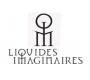 Les Liquides Imaginaires